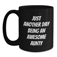 Load image into Gallery viewer, Funny Aunty Gifts from Men to Aunty - Black Coffee Mug with Inspirational Quote - Unique Christmas Unique Gifts for Women - Main
