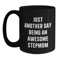 Load image into Gallery viewer, Funny Stepmom Quotes Gifts from Men to Stepmom Christmas Unique Stepmom Black Coffee Mugs for Stepmom - Main

