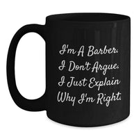 Load image into Gallery viewer, Funny Barber Coffee Mugs Gifts from Men to Barber Friends and Family, Inspirational Quotes for Christmas Unique Presents - Main

