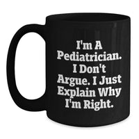 Load image into Gallery viewer, Pediatrician Christmas Unique Gifts from Family for Men Funny Black Coffee Mug - Main
