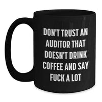 Load image into Gallery viewer, Funny Auditor Gifts from Men to Friends, Black Coffee Mug for Auditor, Christmas Unique Gifts - Main
