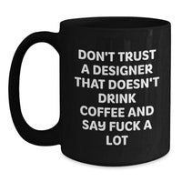 Load image into Gallery viewer, Funny Gifts from Friends to Designer Men - Black Coffee Mug - Main
