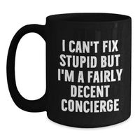 Load image into Gallery viewer, Funny Birthday Unique Gifts for Friends from a Decent Concierge - Black Coffee Mug - Main