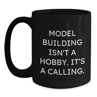 Load image into Gallery viewer, Funny Model Building Gifts for Him, Unique Black Coffee Mug with Inspirational Quote, Gifts from Friends for Christmas - Main