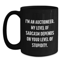 Load image into Gallery viewer, Auctioneer Sarcasm Funny Black Coffee Mug Gifts from Friends for Valentine's - Main