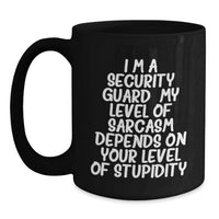 Load image into Gallery viewer, Funny Security Guard Gifts from Men to Security Guard Friends on Valentine's Black Coffee Mug - Main