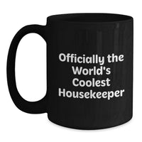 Load image into Gallery viewer, Funny Housekeeper Gifts for Men, Black Coffee Mug with Officially The World's Coolest Housekeeper Quote, Father's Day Unique Gifts from Family - Main