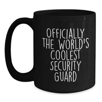 Load image into Gallery viewer, Funny Security Guard Gifts from Friends for Security Guard on Mother's Day, Black Coffee Mug - Officially The World's Coolest Security Guard - Main