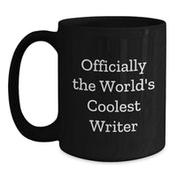 Load image into Gallery viewer, Funny Quotes for Writers Black Coffee Mug Gifts from Friends to Writers - Valentine's Unique Gifts for Writers - Main
