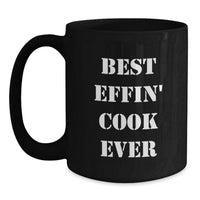Load image into Gallery viewer, Funny Black Coffee Mugs Gifts from Men to Cooks for Christmas - Best Effin' Cook Ever - Main