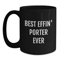 Load image into Gallery viewer, Funny Porter Gifts for Men, Black Coffee Mug from Friends, Best Effin' Porter Ever Quote - Main
