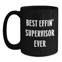 Load image into Gallery viewer, Funny Quotes for Supervisor Black Coffee Mug Gifts from Men to Supervisor on Mother's Day Unique Gifts - Main