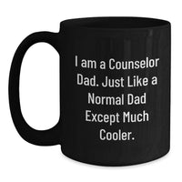 Load image into Gallery viewer, Funny Counselor Dad Gifts from Men to Family, Black Coffee Mug for Graduation Unique - Main