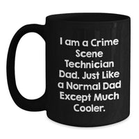 Load image into Gallery viewer, Funny Crime Scene Technician Dad Gifts from Family, Graduation Unique Ideas for Men, Black Coffee Mug - Main