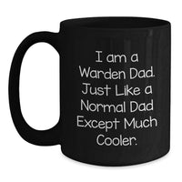 Load image into Gallery viewer, Funny Warden Dad Gifts from Men for Graduation Unique Warden Black Coffee Mug - Main