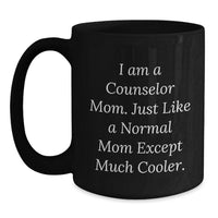 Load image into Gallery viewer, Funny Counselor Gifts, Black Coffee Mugs for Counselor Mom, Unique Graduation Unique Gifts from Friends - Main