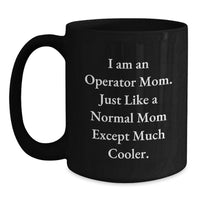 Load image into Gallery viewer, Operator Gifts for Men - Funny Black Coffee Mug for Operator Mom - Graduation Unique Gifts from Family - Main