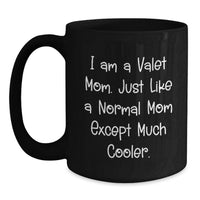 Load image into Gallery viewer, Valet Mom Gifts for Him, Funny Black Coffee Mug, Gifts from Mom to Valet Son, Unique Graduation Gifts for Men - Main
