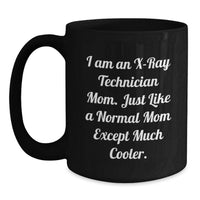 Load image into Gallery viewer, Funny X-Ray Technician Mom Gifts from Mom to X-Ray Technician Graduation Unique Ideas for X-Ray Technician Women - Main