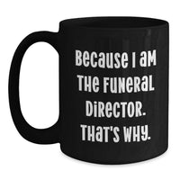 Load image into Gallery viewer, Funeral Director Keepsake Black Coffee Mug for Him Birthday Gift - Main