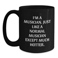 Load image into Gallery viewer, Musician Gifts Funny Inspirational Black Coffee Mug Graduation Unique Gifts from Friends to Musician - Main
