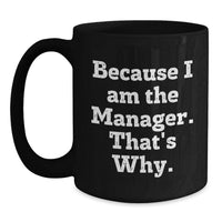 Load image into Gallery viewer, Manager Keepsake Black Coffee Mug for Him Birthday Gift with 11oz - Main