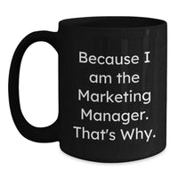 Load image into Gallery viewer, Marketing Manager Keepsake Ceramic Mug for Him 11oz Birthday Gift - Main