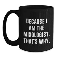 Load image into Gallery viewer, Funny Mixologist Black Coffee Mugs Gifts from Friends to Celebrate Graduation Unique - Main