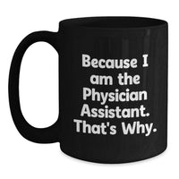Load image into Gallery viewer, Physician Assistant Keepsake Mug for Him Graduation Gift - Main