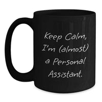 Load image into Gallery viewer, Personal Assistant Keepsake Black Coffee Mug for Him Birthday Gift - Main