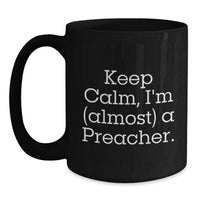 Load image into Gallery viewer, Preacher Keepsake Black Coffee Mug for Him Graduation Gift 11oz or 15oz - Main