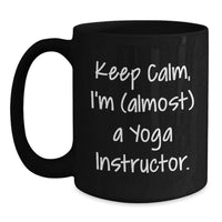 Load image into Gallery viewer, Yoga Instructor Keepsake Ceramic Black Mug for Him 11oz Graduation Gift - Main