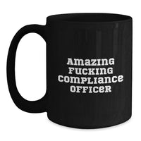 Load image into Gallery viewer, Funny Compliance Officer Black Coffee Mug Gifts for Men Graduation Unique Presents from Friends - Main