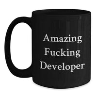 Load image into Gallery viewer, Gifts for Developers - Funny Coffee Mug Quotes, Amazing Developer, Black Ceramic Mug, 11oz, 15oz - Main