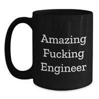 Load image into Gallery viewer, Engineer Gifts, Funny Graduate Engineer Black Coffee Mug, Unique Graduation Gifts from Friends for Men - Main