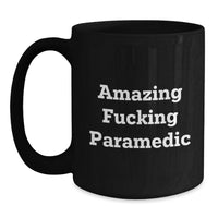 Load image into Gallery viewer, Birthday Gift for Her Amazing F**king Paramedic Mug Present - Main
