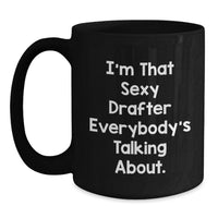 Load image into Gallery viewer, Drafter Keepsake Black Coffee Mug for Him Birthday Gift with Quote - Main