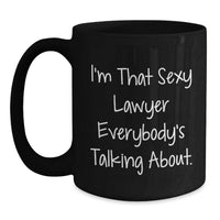 Load image into Gallery viewer, Lawyer Keepsake Black Coffee Mug for Him Birthday Gift Bold Style - Main