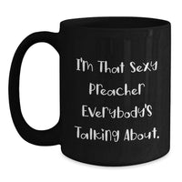 Load image into Gallery viewer, Preacher Keepsake Black Coffee Mug for Him Birthday Gift - Main
