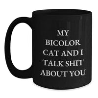 Load image into Gallery viewer, Bicolor Cat Gifts from Friends to Family - Funny Quote Black Coffee Mug for Graduation - Main
