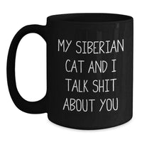 Load image into Gallery viewer, Siberian Cat Lovers Funny Gifts from Friends to Family Unique Black Coffee Mug, 11oz or 15oz, Microwave and Dishwasher Safe for Graduation - Main
