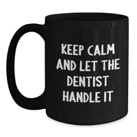 Load image into Gallery viewer, Funny Dentist Gifts for Men from Coworkers Black Coffee Mug Graduation Unique Presents - Main