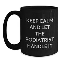 Load image into Gallery viewer, Funny Podiatrist Black Coffee Mug Gifts from Friends for Graduation Unique - Main