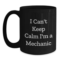 Load image into Gallery viewer, Funny Mechanic Gifts from Friends to Graduation Unique Gifts for Mechanic Enthusiasts Black Coffee Mug - Main