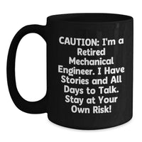 Load image into Gallery viewer, Mechanical Engineer Funny Quote Gift for Him, Black Coffee Mug, Inspirational Graduation Unique Gifts from Men - Main