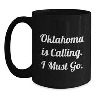 Load image into Gallery viewer, Oklahoma Inspiration Funny Black Coffee Mug Gifts from Friends for Graduation - Main