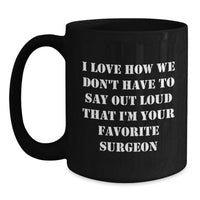 Load image into Gallery viewer, Funny Gifts from Family and Friends to Favorite Surgeon - Best Birthday Unique Gifts for Men Women Coworkers - Main