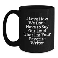 Load image into Gallery viewer, Funny Writer Gifts from Men, Cute Black Coffee Mug for Writer Friends, Gifts for Writer on Birthday Unique - Main