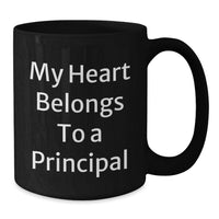 Load image into Gallery viewer, Funny Principal Gifts for Men, Black Coffee Mug with My Heart Belongs To A Principal, Birthday Unique Gifts from Friends - Additional
