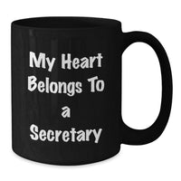 Load image into Gallery viewer, Funny Secretary Quotes Black Coffee Mug Gift for Secretary Men Women Friends Family Graduation Unique Unique Gifts from Men Women Friends Family - Additional